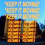 Keep It Moving (Explicit)