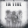 IM FINE (Explicit)