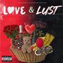 Love & Lust (feat. 3KClaude) [Explicit]