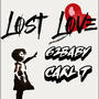 Lost Love (feat. CARL T)