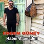 Haber Alamadım