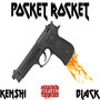 Pocket Rocket (Explicit)