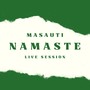 Namaste Live Session (Acoustic)