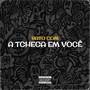 BATO COM A TCHECA EM VOCÊ (Explicit)