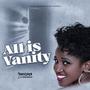 All is vanity (feat. EpicBoy Kalvin)