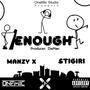 ENOUGH (feat. STIGIRI) [Explicit]