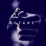 Octane (feat. Just Joey) [Explicit]