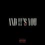 And It's You (Explicit)