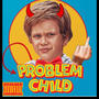 PROBLEMCHILD (Explicit)