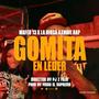 Gomita En Leder (feat. Mafeo 13, La Diossa & Endie Rap)