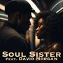 Soul Sister (feat. David Morgan) [Explicit]