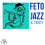 FETO JAZZ