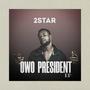 Owo President (Explicit)