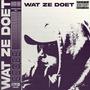 Wat Ze Doet (feat. Comexis)