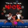 TALK TO ME NICE (feat. BLVANCO) [Explicit]