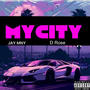 MY CITY (Explicit)