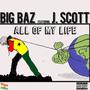 All Of My Life (feat. J.Scott) [Explicit]