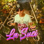 La Suci (Explicit)