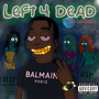 Left 4 Dead (Explicit)