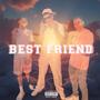 Best Friend (feat. Ziggy & Kewii) [Explicit]