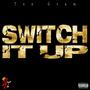 Switch It Up (Explicit)