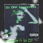 Go Off (Explicit)