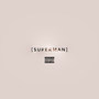 Superman (Explicit)