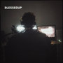 blessedup (Explicit)