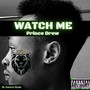 Watch Me (Explicit)