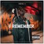 I REMEMBER (Explicit)