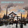 Berarti Untukku