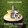 Kundwa Tshinwe U Wane Tshinwe (feat. Pfanie)