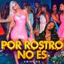 Por Rostro No Es (Explicit)