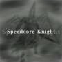 Speedcore Knight