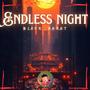 ENDLESS NIGHTS