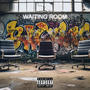 Waiting Room (feat. LK1 & Trax-Inc) [Explicit]