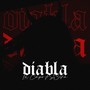 Diabla (feat. S3CKA)