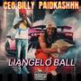 LIANGELO BALL (feat. PAIDKASHHH) [Explicit]