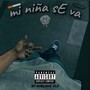 mi niña sE va (Explicit)