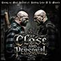 UP CLOSE AND PERSONAL (feat. SADBOY LOKO & G-MANOLO) [Explicit]