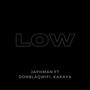 LOW (feat. Donblaqwifi)