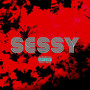 Sessy (Explicit)