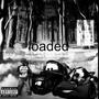 Loaded (Explicit)