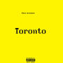 Toronto (feat. Smartwiz)