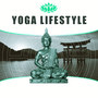 Yoga Lifestyle – Peaceful Music for Exercises Yoga, Mindfulness Meditation & Relaxation, Healing Reiki, Brain Waves, New Age Music