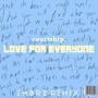 Love for Everyone (Embrz Remix)