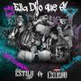 Ella dijo que si (feat. Grupo perfil exclusivo)