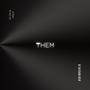 Them (feat. Holo) [Explicit]