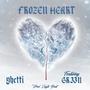 Frozen Heart (feat. Gr33n) [Explicit]