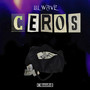 Ceros  - Lil Wave (Explicit)